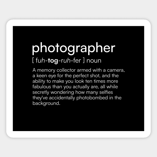 Photographer Definition Sticker by Merchgard